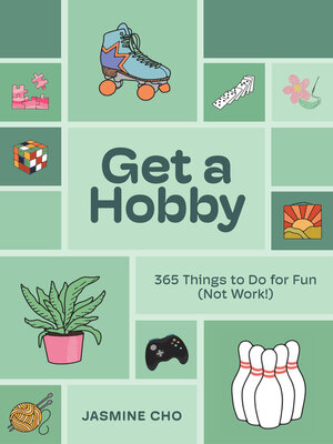 cover image of Get a Hobby